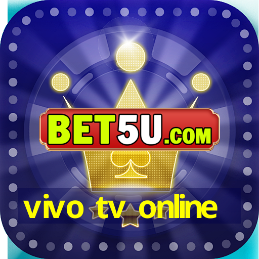 vivo tv online